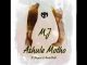 Download Mp3 M.J – Ashule Motho Ft. Blaqnick & MasterblaQ