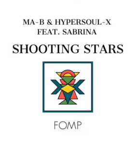 Ma-B & HyperSOUL X Ft. Sabrina – Shooting Stars (Main V-Ht Mix) Mp3 Download Fakaza