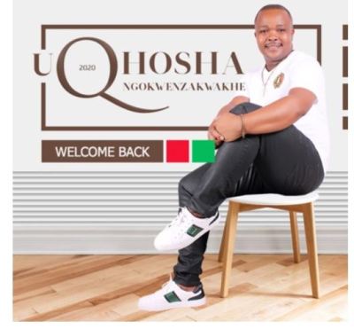 Download Mp3 Qhosha Ngokwenzakwakhe – Welcome Back