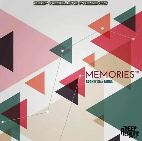 EP: Rodney SA & Laura – Memories EP Download Zip
