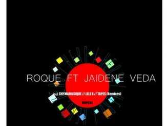 Download Mp3 Roque – Hero (Chymamusique B2S Remix) Ft. Jaidene Veda