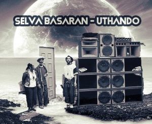 Download Mp3 Selva Basaran – Uthando (Main Mix)
