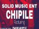 Download Mp3 Solid Music Ent & Chase Hustle – Chippile