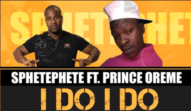 Download Mp3 Sphetephete – I Do I Do Ft. Prince Oreme