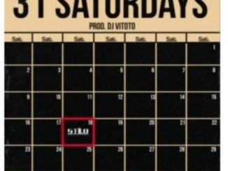 Download Mp3 Stilo Magolide – 31 Saturdays