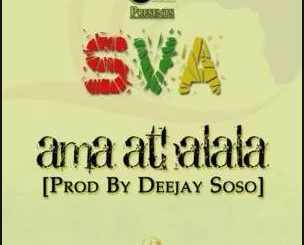 Sva – Ama Athalala Mp3 Download Fakaza