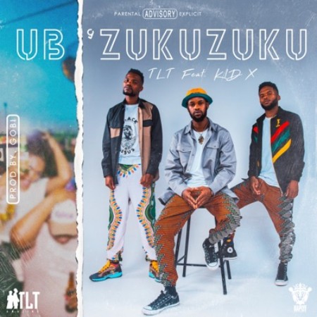 Download Mp3 TLT – Ubuzukuzuku Ft. Kid X