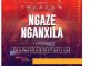 Download Mp3 Thebza M – Ngaze Nganxila Ft. BrandySA & Distortion