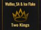 Download Mp3 Wallies_SA & Ice Flake – Two Kings