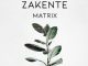 Download Mp3 Zakente – Matrix
