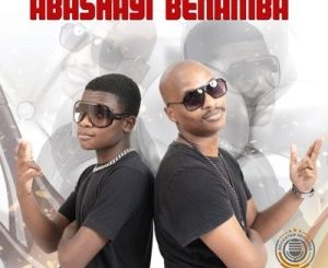 Download Mp3 Abashayi Benamba – Sifikile