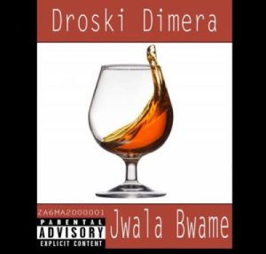 Download Mp3 Droski Dimera – Jwala Bwame