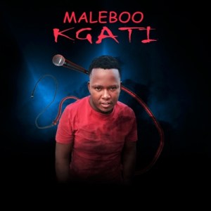 Download Mp3 Maleboo – Kgati