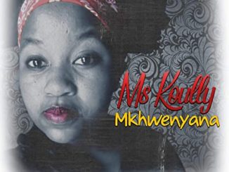 Ms Koully – Mkhwenyana Mp3 Download Fakaza