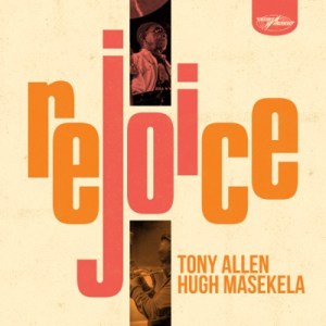 Download Album Zip Tony Allen & Hugh Masekela – Rejoice