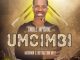 Download Mp3: Andile Mpisane – Umcimbi Ft. Madanon & Distruction Boyz