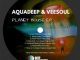 Download EP: Aquadeep & Veesoul – Planet House