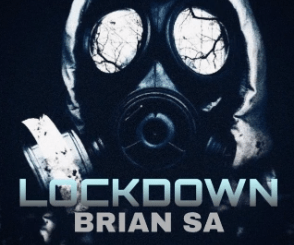 Download Mp3: BRIAN SA – LockDown (original mix)