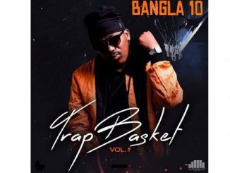 Bangla10 - Trap Basket Vol 1 Zip Download