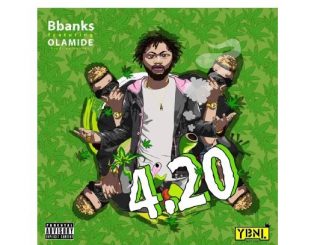 Bbanks Ft. Olamide – 4.20