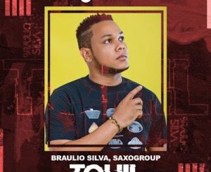 Download Mp3: Braulio Silva & SaxoGroup – Tohil (Original Mix)