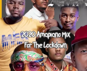 Dj TKM - 2020 Amapiano Mix For The Lockdown