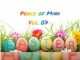 DJ Ace - Peace of Mind Vol 07 (Easter Special Mix)