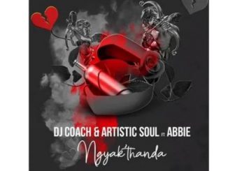 Download Mp3: DJ Coach & Artistic Soul – Ngyak’thanda Ft. Abbie