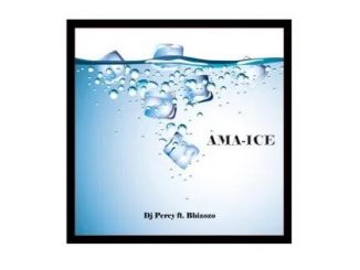 DJ Percy – Ama-Ice Ft. Bhizozo
