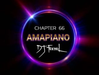 DJ Feezol – Chapter 66 2020