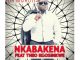 Dr Moruti – Nkabakena Ft. Theo Kgosinkwe Mp3 Download
