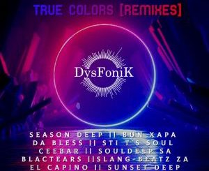 Download DysFoniK – True Colors (Remixes) Zip