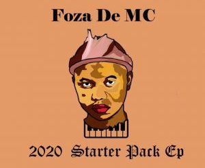 Download EP: Foza De MC – 2020 Starter Pack Zip