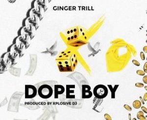 Download Mp3: Kris Hans – RagabomiGinger Trill – Dope Boy
