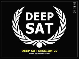 Download Mp3: House Victimz – Deep Sat Session 27 Mix