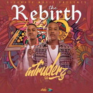 EP: Intruderz SA – The Rebirth (1st Revelation)