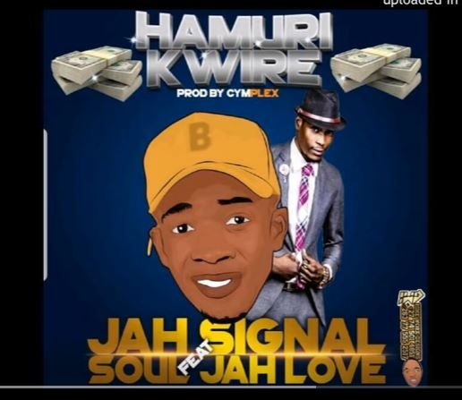 Jah Signal Ft. Soul Jah Love - Hamurikwire Mp3 Download