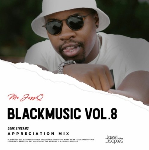Download Mp3: JazziDisciples – BlackMusic Vol.8 mixed by Mr. JazziQ
