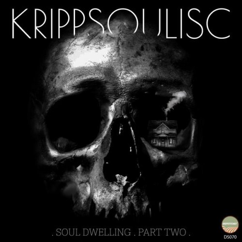 Krippsoulisc – Soul Dwelling Part 2