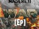 Maserety Ft. Jemax, Muzo & Rostas - War