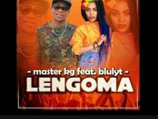 Master KG Ft. Bluelight – Lengoma