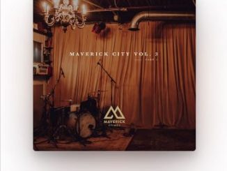 Maverick City Music – Maverick City Vol. 3 Part 1