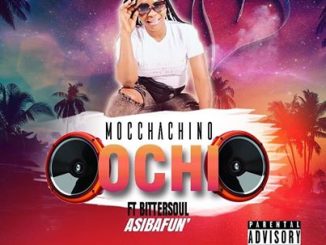 Download Mp3: Mocchachino Ochi – Asibafuni Ft. BitterSoul
