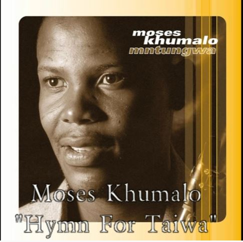 Moses Khumalo - Hymn For Taiwa