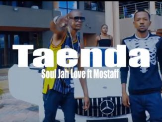 Mostaff & Soul Jah Love - Taenda Mp3 Download