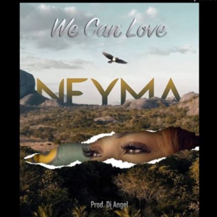Neyma - We Can Love Mp3 Download