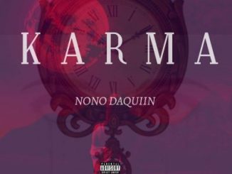 Download Mp3: Nono_Daquiin – Karma