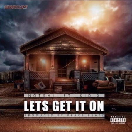 Download Mp3: Notshi – Lets Get It On Ft. Kid X