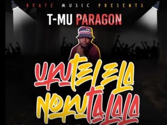 Paragon – Ukutelela no Kutalala (Cold Ones) Mp3 Download