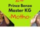 Prince Benza Ft. Master KG – Motho